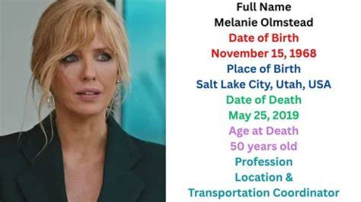 Melanie Olmstead Obituary When Did a Member of the Yellowstone Crew Die?